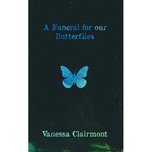 A Funeral For Our Butterflies - Paperback