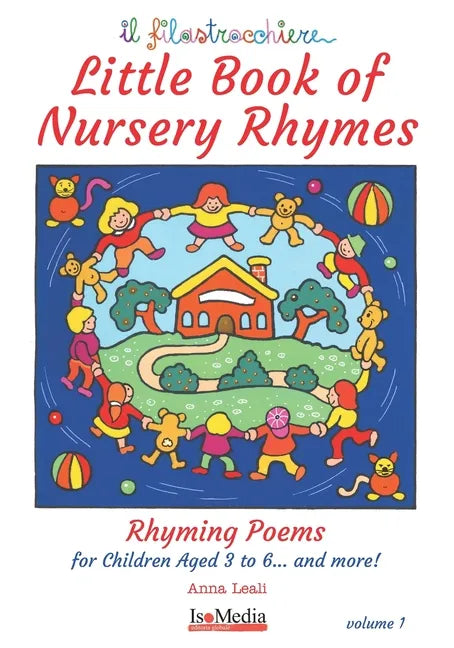 Little Book of Nursery Rhymes: Rhyming Poems for Children Age 3 to 6... and more! - Paperback