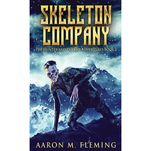 Skeleton Company - Hardcover