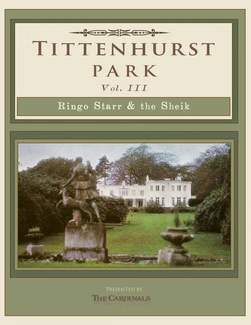 Tittenhurst Park: Ringo Starr & the Sheikh - Paperback