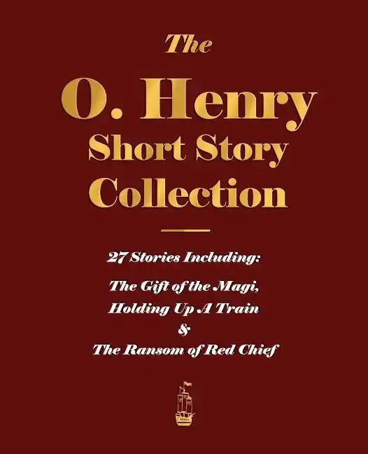 The O. Henry Short Story Collection - Volume I - Paperback