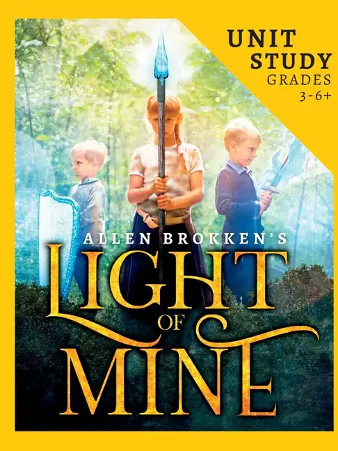Light of Mine Unit Study: For Homeschool and Small Classes - Paperback