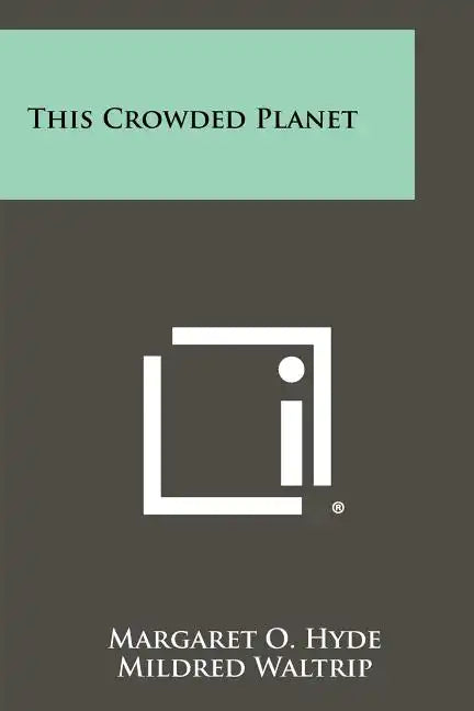 This Crowded Planet - Paperback