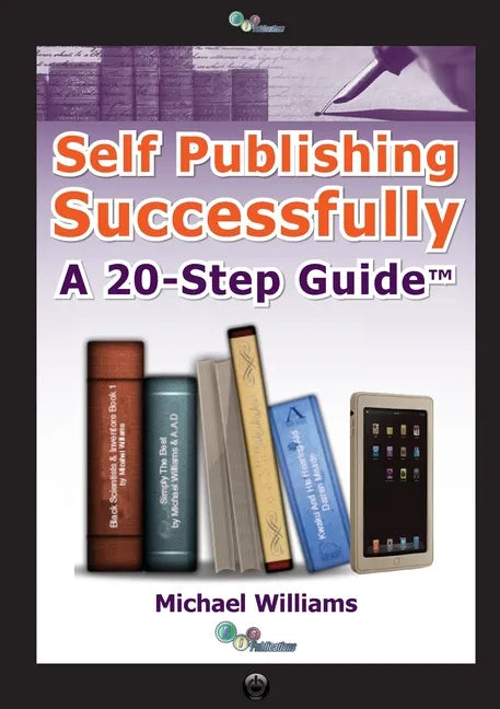 Self Publishing Successfully: A 20 Step Guide - Paperback