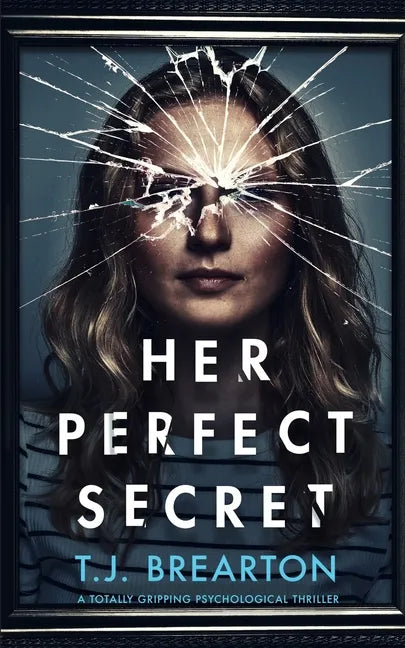 HER PERFECT SECRET a totally gripping psychological thriller - Paperback