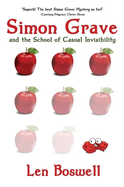 Simon Grave and the School of Casual Invisibility: A Simon Grave Mystery - Paperback