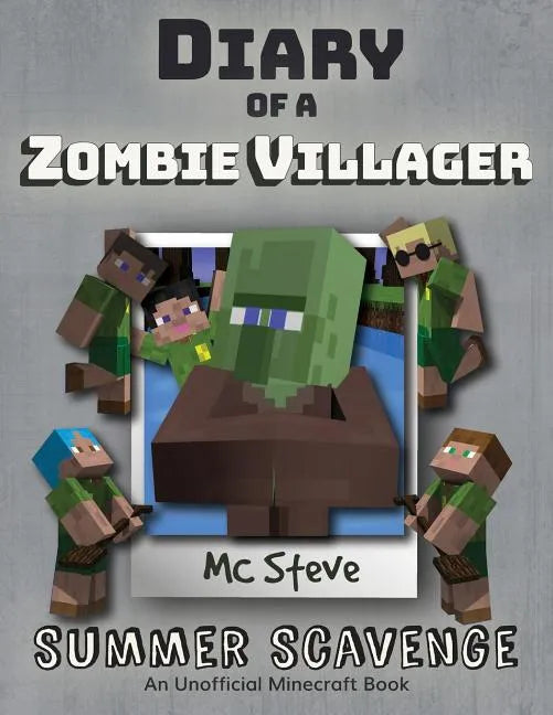 Diary of a Minecraft Zombie Villager: Book 3 - Summer Scavenge - Paperback