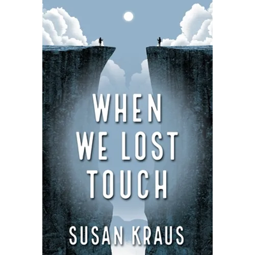 When We Lost Touch - Paperback