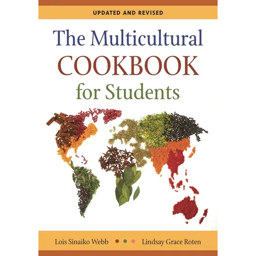 The Multicultural Cookbook for Students: Updated and Revised - Hardcover
