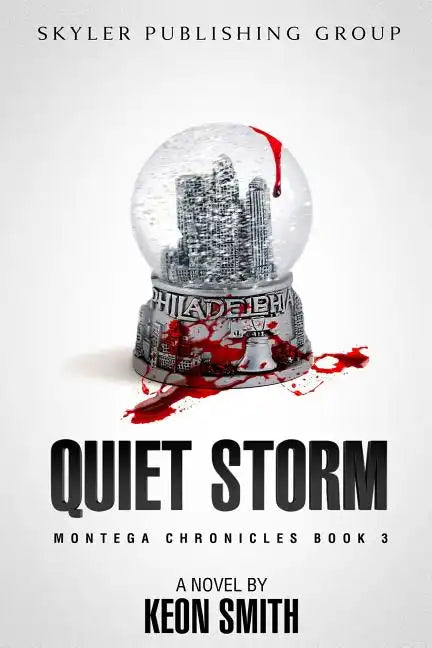 Quiet Storm: Montega Chronicles Book 3 - Paperback
