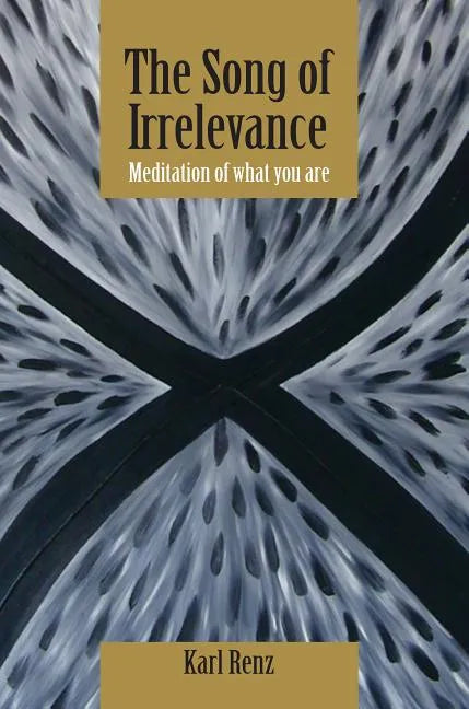 The Song of Irrelevance - Paperback
