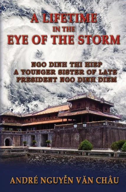 A Lifetime in the Eye of the Storm - Hardcover