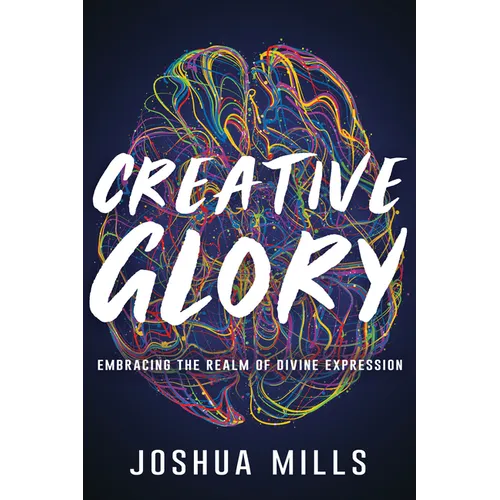 Creative Glory: Embracing the Realm of Divine Expression - Paperback