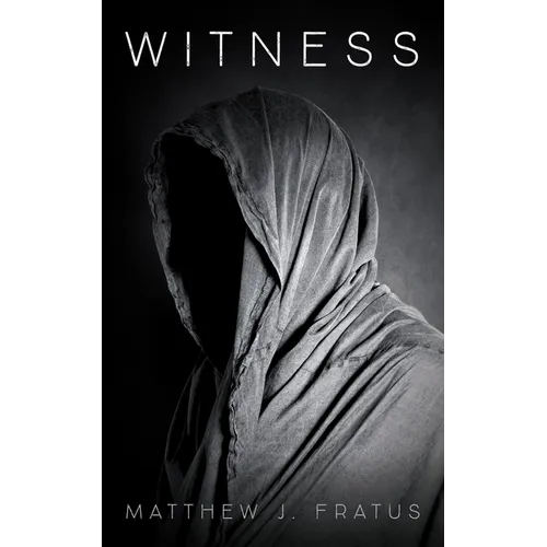 Witness - Hardcover