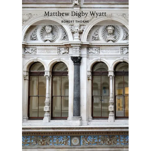 Matthew Digby Wyatt - Paperback