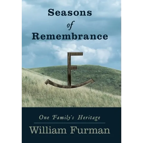 Seasons of Remembrance: One Family's Heritage - Hardcover