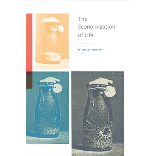 The Economization of Life - Hardcover