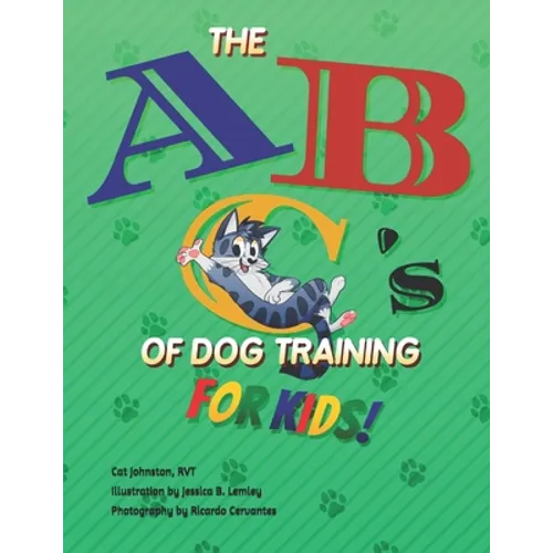 The ABC's of Dog Training for Kids - Paperback