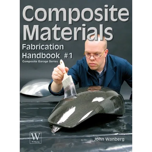 Composite Materials: Fabrication Handbook #1 - Hardcover