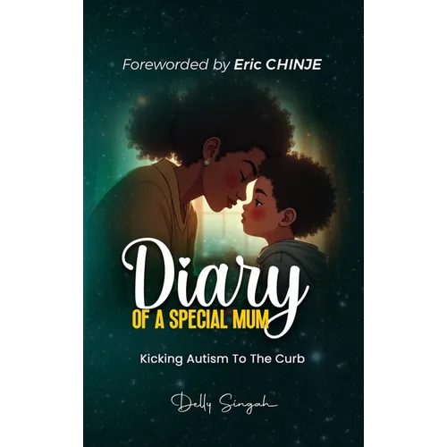 Diary of a Special Mum: Kicking Autism To The Curb - Hardcover