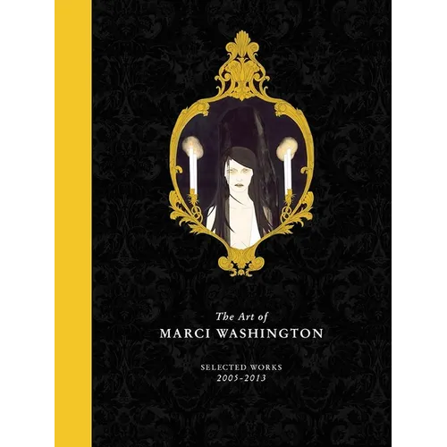 For Forever I'll Be Here: The Art of Marci Washington: Selected Works - Hardcover