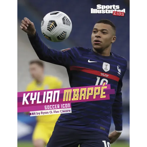 Kylian Mbappé: Soccer Icon - Hardcover