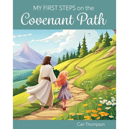 My First Steps on the Covenant Path (Girl Version) - Hardcover