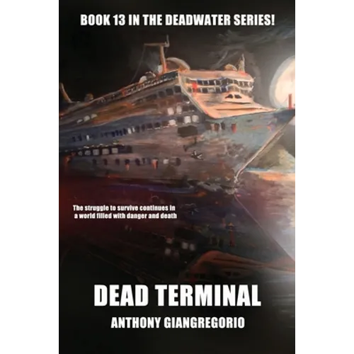 Dead Terminal (Deadwater Series Book 13) - Paperback