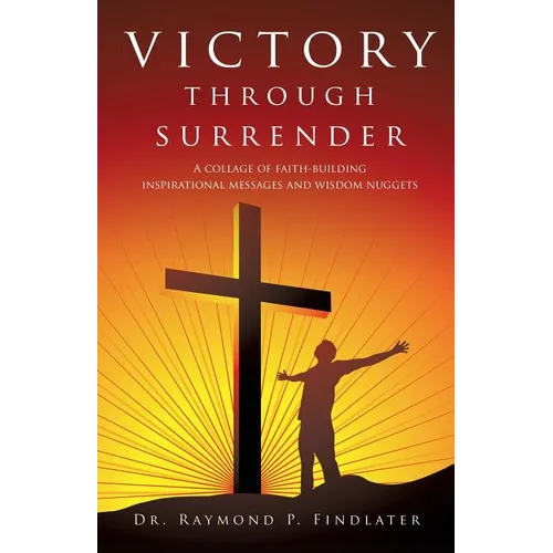 Victory through Surrender - Paperback