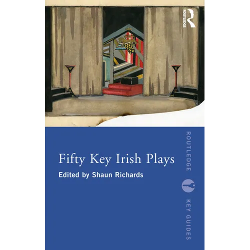 Fifty Key Irish Plays - Paperback