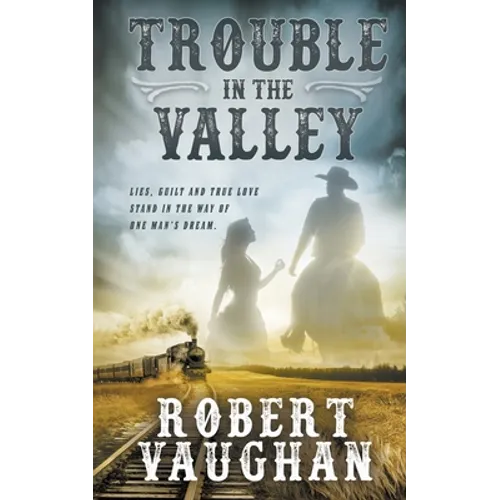 Trouble in The Valley - Paperback