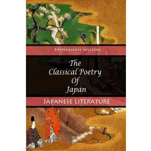 The Classical Poetry Of Japan - Paperback