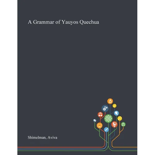 A Grammar of Yauyos Quechua - Paperback