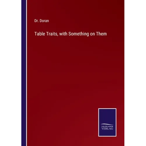 Table Traits, with Something on Them - Paperback