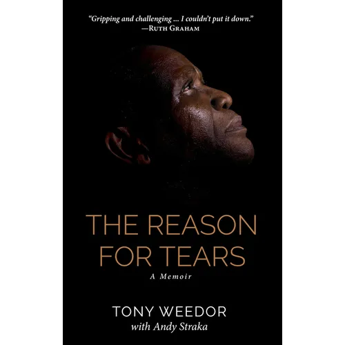 The Reason for Tears: A Memoir - Paperback