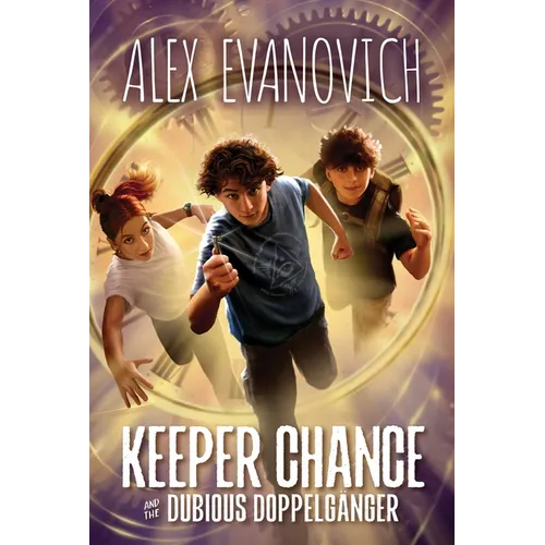 Keeper Chance and the Dubious Doppelgänger - Hardcover