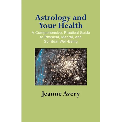 Astrology and Your Health - Paperback