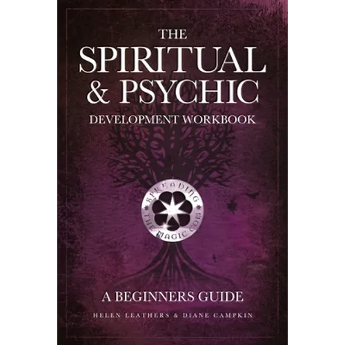 The Spiritual & Psychic Development Workbook - A Beginners Guide - Paperback