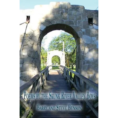 Poems by the Skunk River Valley Boys - Paperback
