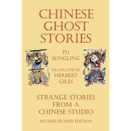 Chinese Ghost Stories - Strange Stories from a Chinese Studio - Paperback