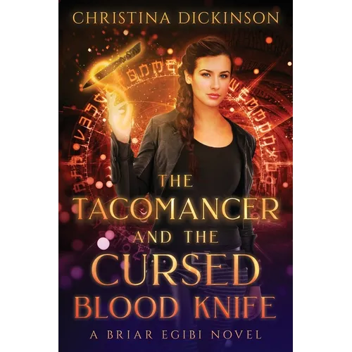 The Tacomancer and the Cursed Blood Knife - Paperback