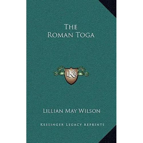 The Roman Toga - Hardcover