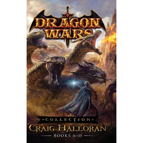 Dragon Wars Collection: Books 11- 15 - Hardcover