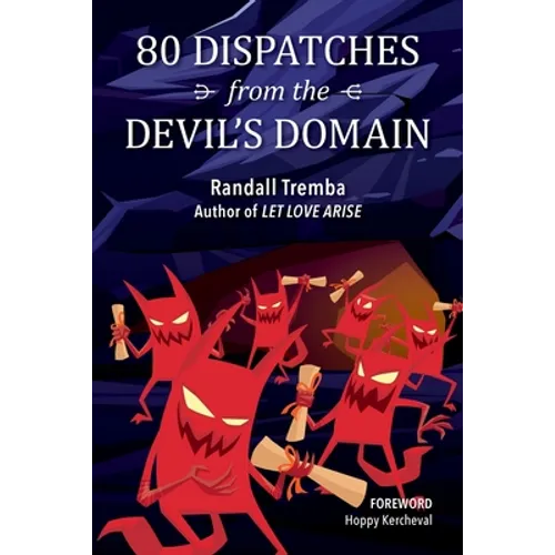80 Dispatches from the Devil's Domain - Paperback
