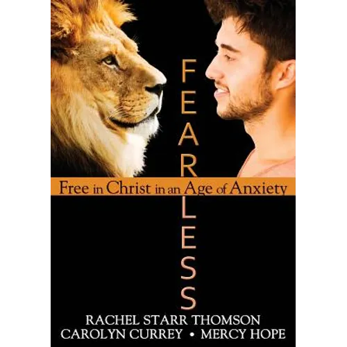Fearless: Free in Christ in an Age of Anxiety - Paperback