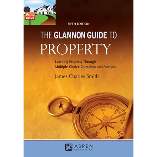 The Glannon Guide to Property 5e - Paperback