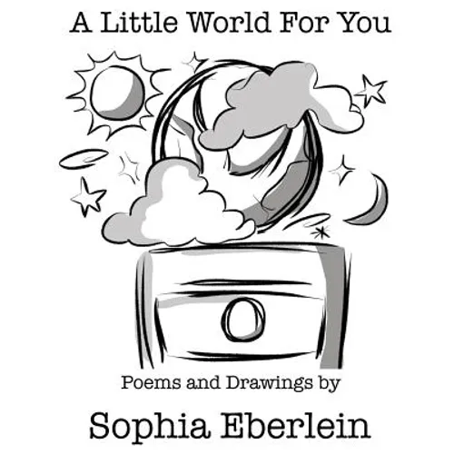 A Little World For You: Children's Poetry Collection - Paperback