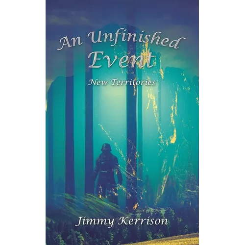 An Unfinished Event: New Territories - Paperback