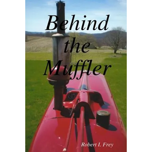Behind the Muffler - Paperback