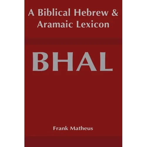 Biblical Hebrew and Aramaic Lexicon - Hardcover